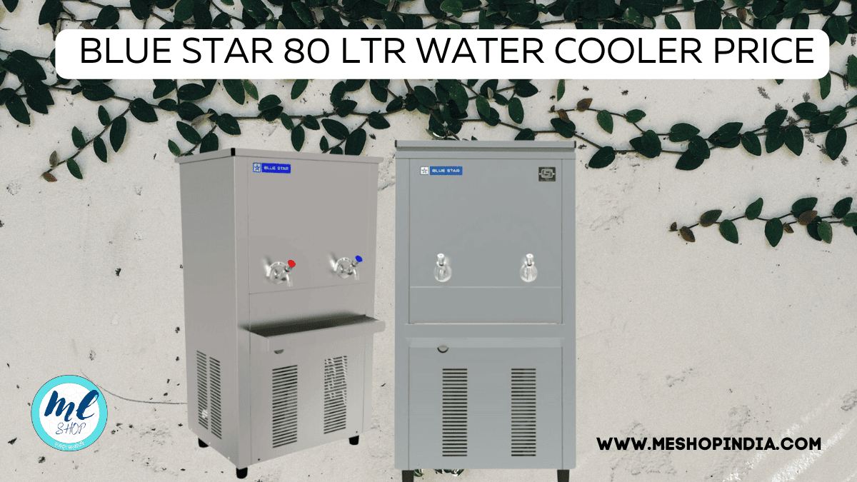  BLUE STAR WATER COOLER 80 LITERS PRICES